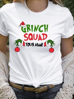 Custom Grinch Squad Shirt Christmas Grinch Squad Shirt Matching Family Shirt Christmas Custom Shirt Christmas Shirt Merry Christmas Tee Unique revetee 3