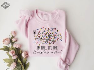 Im Fine Its Fine Everything Is Fine Christmas Sweatshirt Christmas Funny Sweater Women Christmas Shirt Cute Christmas Gift Holiday Gift Unique revetee 1 1