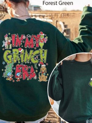 In My Grinch Era Sweatshirt Grinch Christmas Sweatshirt Merry Grinchmas Sweatshirt Christmas Movie Sweatshirt Christmas Party Sweatshirt Unique revetee 3 2