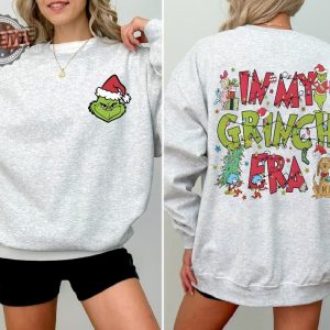 In My Grinch Era Sweatshirt Grinch Christmas Sweatshirt Merry Grinchmas Sweatshirt Christmas Movie Sweatshirt Christmas Party Sweatshirt Unique revetee 5