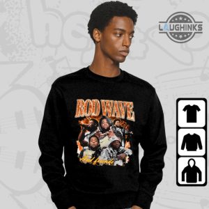 rod wave tshirt sweatshirt hoodie mens womens bootleg rod wave and friends graphic tee to match sneakers vintage rod wave hiphop rapper shirts laughinks 4