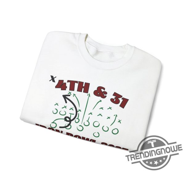 4th And 31 Shirt Iron Bowl Sweatshirt 4th And 31 Iron Bowl T Shirt Alabama Football T Shirt Sweatshirt Hoodie trendingnowe.com 2