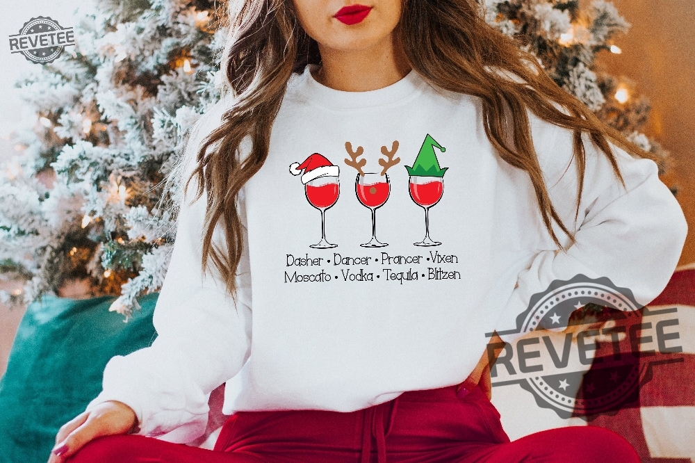 Dasher Dancer Prancer Vixen Moscato Vodka Tequila Blitzen Shirt ...