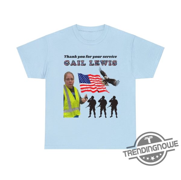Funny Gail Lewis Shirt Gail Lewis Meme Shirt Thanksgiving Gail Lewis Shirt Thank You for Your Service Hometown Hero Gail Lewis Walmart Shirt trendingnowe.com 2