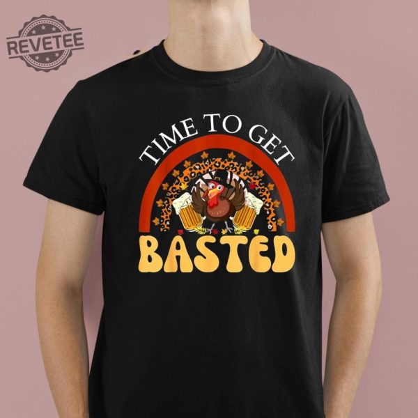 Time To Get Basted Funny Thanksgiving Shirt revetee 1