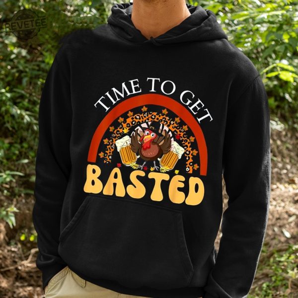 Time To Get Basted Funny Thanksgiving Shirt revetee 4