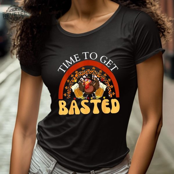 Time To Get Basted Funny Thanksgiving Shirt revetee 6