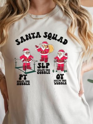 Therapy Squad Christmas Shirt Pt Slp Ot Christmas Tee Santa Squad Tee Gift For Speech Pathologist Therapy Team Tee Physical Therapy Tee Unique revetee 2