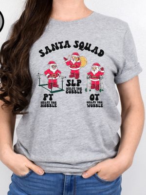 Therapy Squad Christmas Shirt Pt Slp Ot Christmas Tee Santa Squad Tee Gift For Speech Pathologist Therapy Team Tee Physical Therapy Tee Unique revetee 3