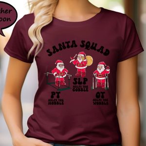 Therapy Squad Christmas Shirt Pt Slp Ot Christmas Tee Santa Squad Tee Gift For Speech Pathologist Therapy Team Tee Physical Therapy Tee Unique revetee 4