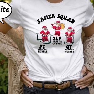 Therapy Squad Christmas Shirt Pt Slp Ot Christmas Tee Santa Squad Tee Gift For Speech Pathologist Therapy Team Tee Physical Therapy Tee Unique revetee 5