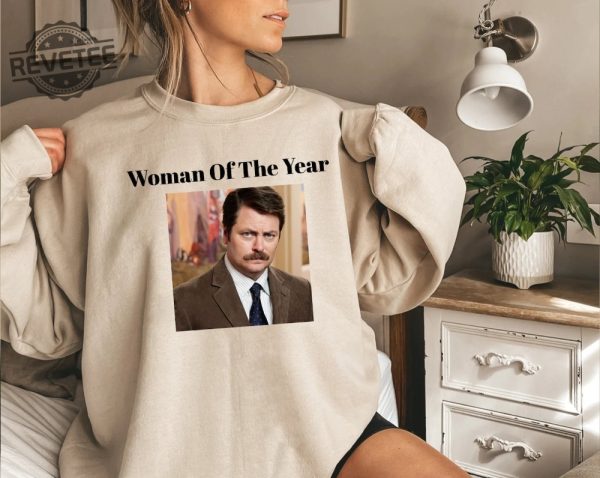 Woman Of The Year Shirt Ron Swanson Shirt Parks And Rec Shirt Christmas Gifts Christmas Present Funny Quote Shirt Unique revetee 4