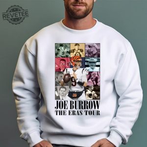 Joe Burrow The Eras Tour Shirt Joe Burrow Shirt Joe Burrow Tshirt Joe Burrow Joe Burrow Hoodie Joe Burrow Sweatshirt Unique revetee 2 1