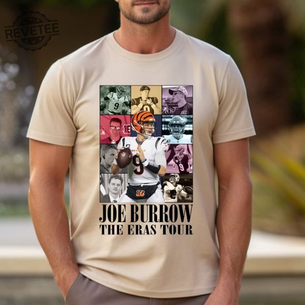 Joe Burrow The Eras Tour Shirt Joe Burrow Shirt Joe Burrow Tshirt Joe Burrow Joe Burrow Hoodie Joe Burrow Sweatshirt Unique revetee 6