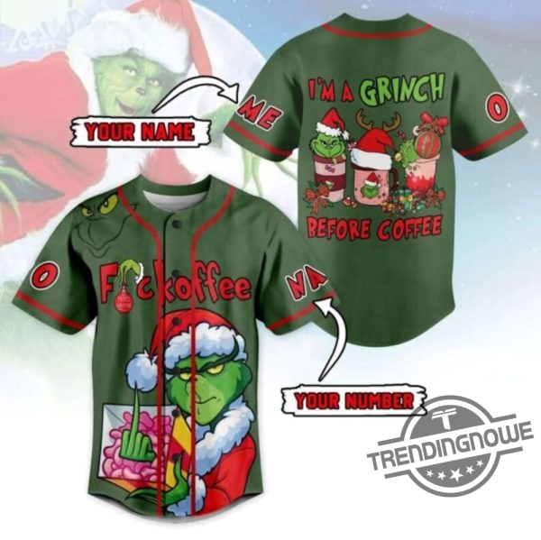 Customized Im A Griinch Before Coffee Fuckoffee Jersey Grinch Face Christmas 3D Shirt Grinch Stole Christmas Boys Grinch Shirt trendingnowe.com 1