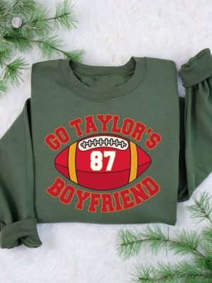 Go Taylors Boyfriend Sweatshirt Travis Kelce Sweatshirt Game Day Sweater Funny Football Sweatshirt Football Fan Gift Shirt Unique revetee 4