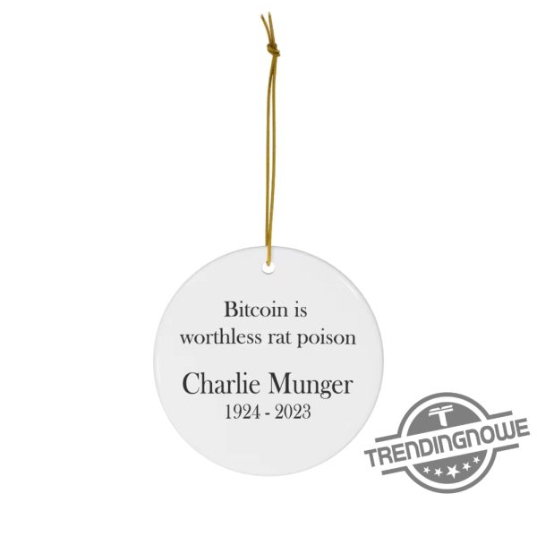 Charlie Munger Memorial Christmas Ornament Bitcoin Is Worthless Rat Poison Rip Charlie Munger Ornament trendingnowe.com 2