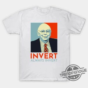 Charlie Munger Shirt Invert Always Invert Trader Gift Stock Market BTFD Charlie Munger Berkshire Hathaway trendingnowe.com 4