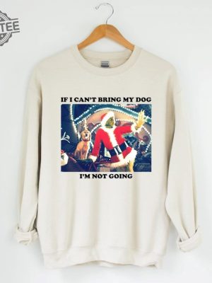 Vintage If I Cant Bring My Dog Im Not Going Sweatshirt Grinchmas Sweatshirt Funny Grinch Christmas Sweatshirt Grinch Stole Christmas Unique revetee 4