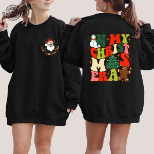 In My Christmas Era Sweatshirt Christmas Sweatshirt Xmas Holiday Sweatshirt Christmas Gift Trendy Christmas Sweat Retro Christmas Shirt Unique revetee 4