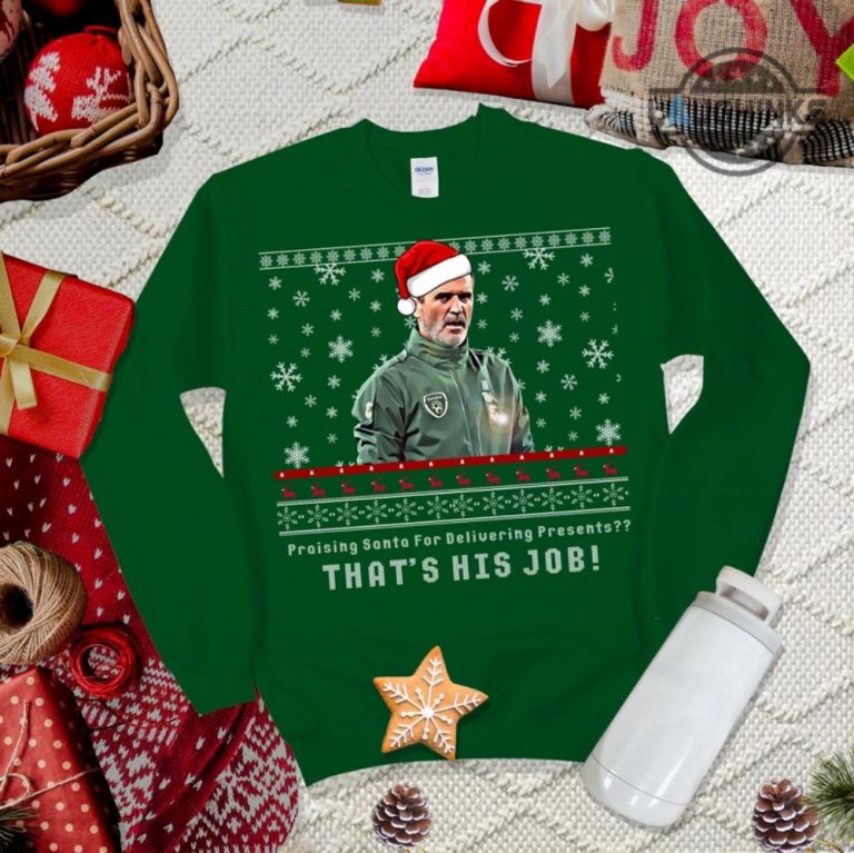 Roy Keane Christmas Jumper Roy Keane Funny Xmas Tshirt Sweatshirt Hoodie Mens Womens Secret