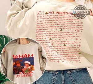 wham christmas jumper sweatshirt tshirt hoodie mens womens kids last christmas song shirts xmas secret santa claus gift wham big tour concert tee laughinks 1