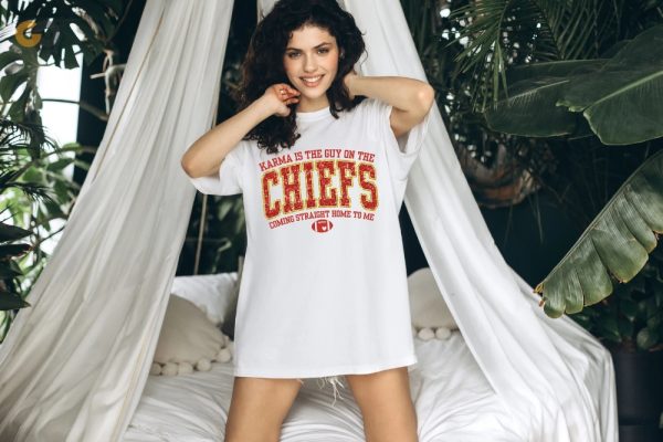 Karma Is The Guy On The Chiefs Shirt Sweatshirt Travis Kelce And Taylor Swift Shirt Era Kansas City Chiefs Tshirt trendingnowe 2