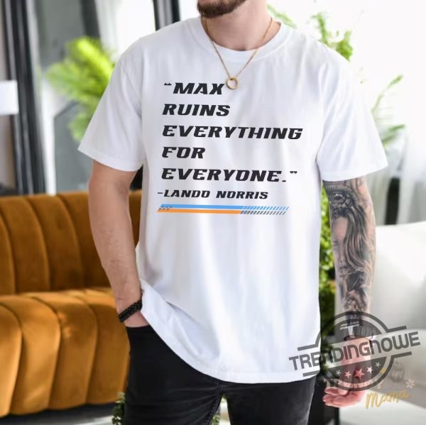 Vintage Max Ruins Everything F1 Shirt Formula 1 T Shirt Racing Sundays Are For F1 Shirt Grand Prix Racing Tee Lando Norris Shirt trendingnowe 2