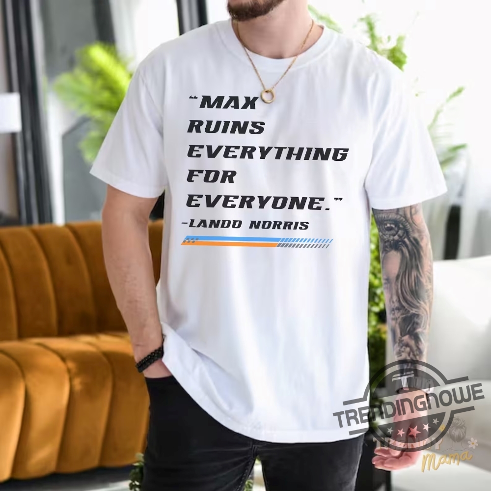 Vintage Max Ruins Everything F1 Shirt Formula 1 T Shirt Racing Sundays Are For F1 Shirt Grand Prix Racing Tee Lando Norris Shirt 9 Vintage Max Ruins Everything F1 Shirt Formula 1 T Shirt Racing Sundays Are For F1 Shirt Grand Prix Racing Tee Lando Norris Shirt