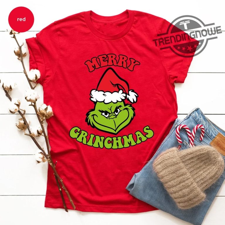 Grinch Christmas Shirt Merry Christmas Sweatshirt Funny Grinchmas T ...