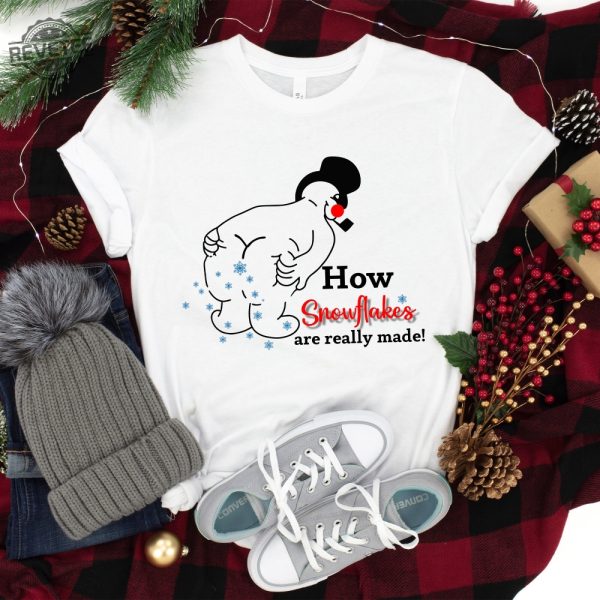 How Snowflake Are Really Made Funny Snowman Shirt Funny Christmas Shirt Holiday Shirt Winter Shirt Snowflake Maker Shirt Christmas Gift Unique revetee 5