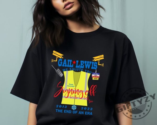 Retro Gail Lewis We Salute You The End Of An Era Sweatshirt Funny Gail Lewis Tshirt Thank You For Your Service Hometown Hero Hoodie Colors Shirt giftyzy 2