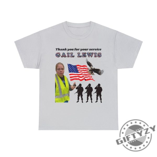 Gail Lewis Meme Shirt Funny Gail Lewis Shirt Tiktok Thank You For Your Service Hometown Hero giftyzy 10