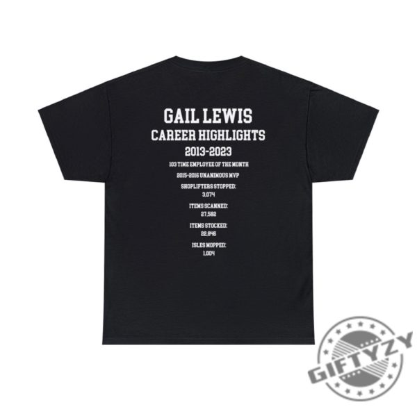 Gail Lewis Career Highlights Tshirt Gail Lewis Sweatshirt Thank You For Your Service Hometown Hero Hoodie Trendy Shirt giftyzy 2