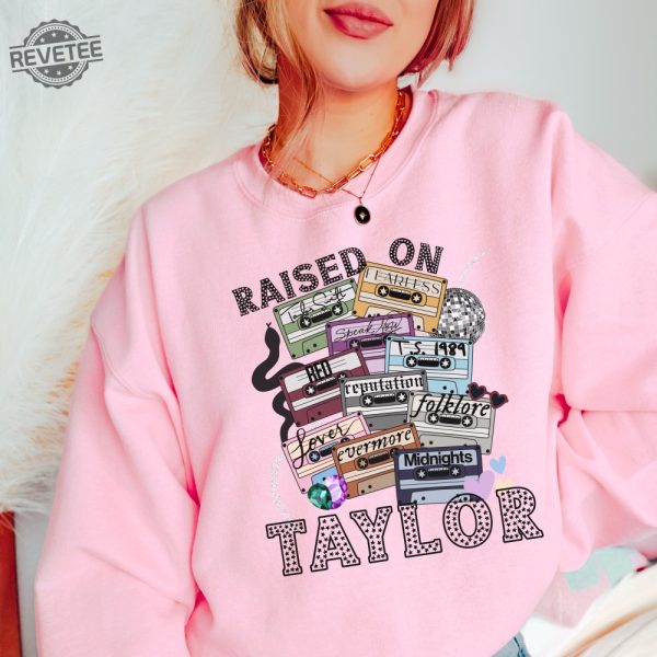 Raised On Taylor Sweatshirt Christmas Taylor Sweatshirt Taylor Swiftie Merch The Eras Tour Christmas Shirt Swiftie Christmas Gift For Her Unique revetee 3