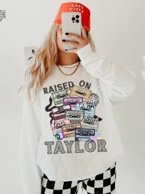 Raised On Taylor Sweatshirt Christmas Taylor Sweatshirt Taylor Swiftie Merch The Eras Tour Christmas Shirt Swiftie Christmas Gift For Her Unique revetee 6