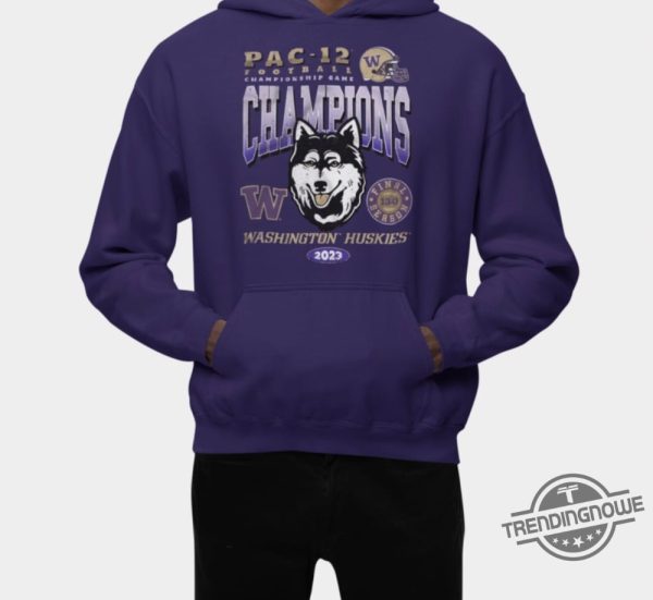 Pac 12 Championship Shirt Pac 12 Conference Of Champions Shirt Washington Huskies 2023 Pac 12 Champions Shirt trendingnowe.com 2