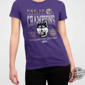 Pac 12 Championship Shirt Pac 12 Conference Of Champions Shirt Washington Huskies 2023 Pac 12 Champions Shirt trendingnowe.com 3