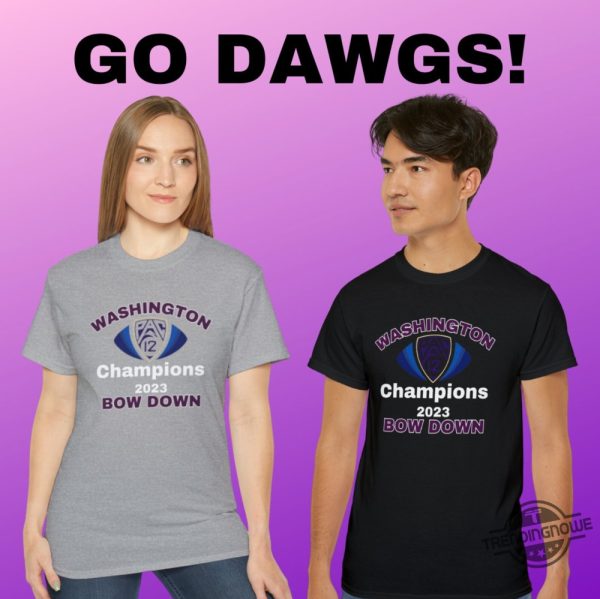 Pac 12 Championship Shirt Go Dawgs Shirt Pac 12 Conference Of Champions Shirt Washington Huskies 2023 Pac 12 Champions Shirt trendingnowe.com 1