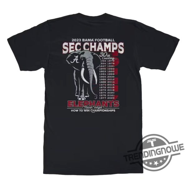 Alabama Sec Championship Shirt V5 Alabama Crimson Tide 2023 SEC Football Conference Champions Alabama Never Forgets Shirt trendingnowe.com 3