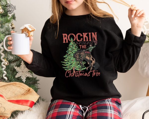 Rocking Around The Christmas Tree Sweatshirt Retro Christmas Western Shirt Cowboy Christmas Shirt Yee Haw Howdy Christmas Womens Christmas Unique revetee 1