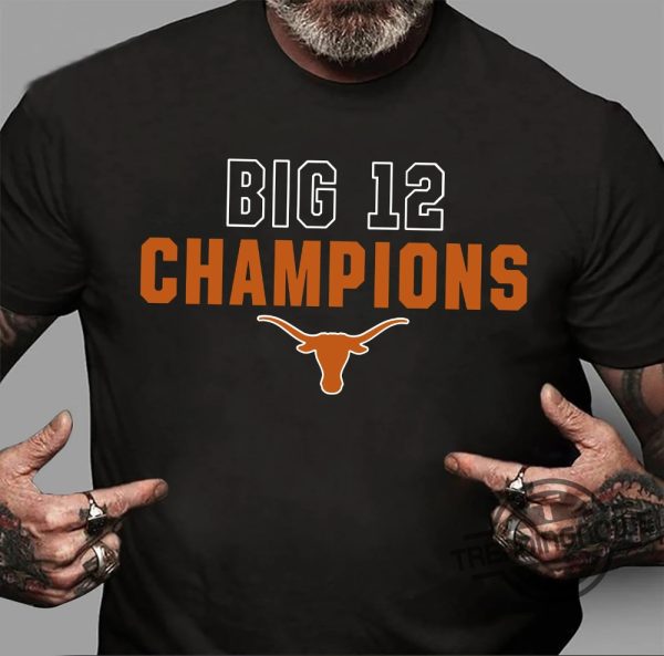 Texas Big 12 Championship Shirt Horns Up Sweatshirt Texas Football Sweatshirt Big 12 Champions Sweatshirt Horns Up T Shirt trendingnowe.com 1