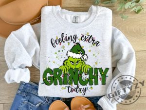 Feeling Extra Grinchy Today Christmas Shirt Funny Grinch Hoodie Grinch Sweatshirt Grinchmas Christmas Tee Christmas Gift giftyzy 3