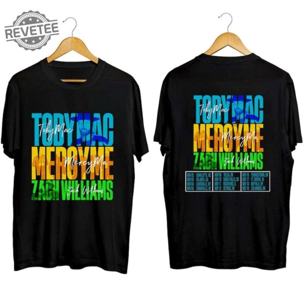 Tobymac Mercyme And Zach Williams 2023 Tour Shirt Mercyme Tobymac Zach Williams Fan Shirt Unique revetee 1