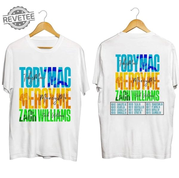 Tobymac Mercyme And Zach Williams 2023 Tour Shirt Mercyme Tobymac Zach Williams Fan Shirt Unique revetee 2