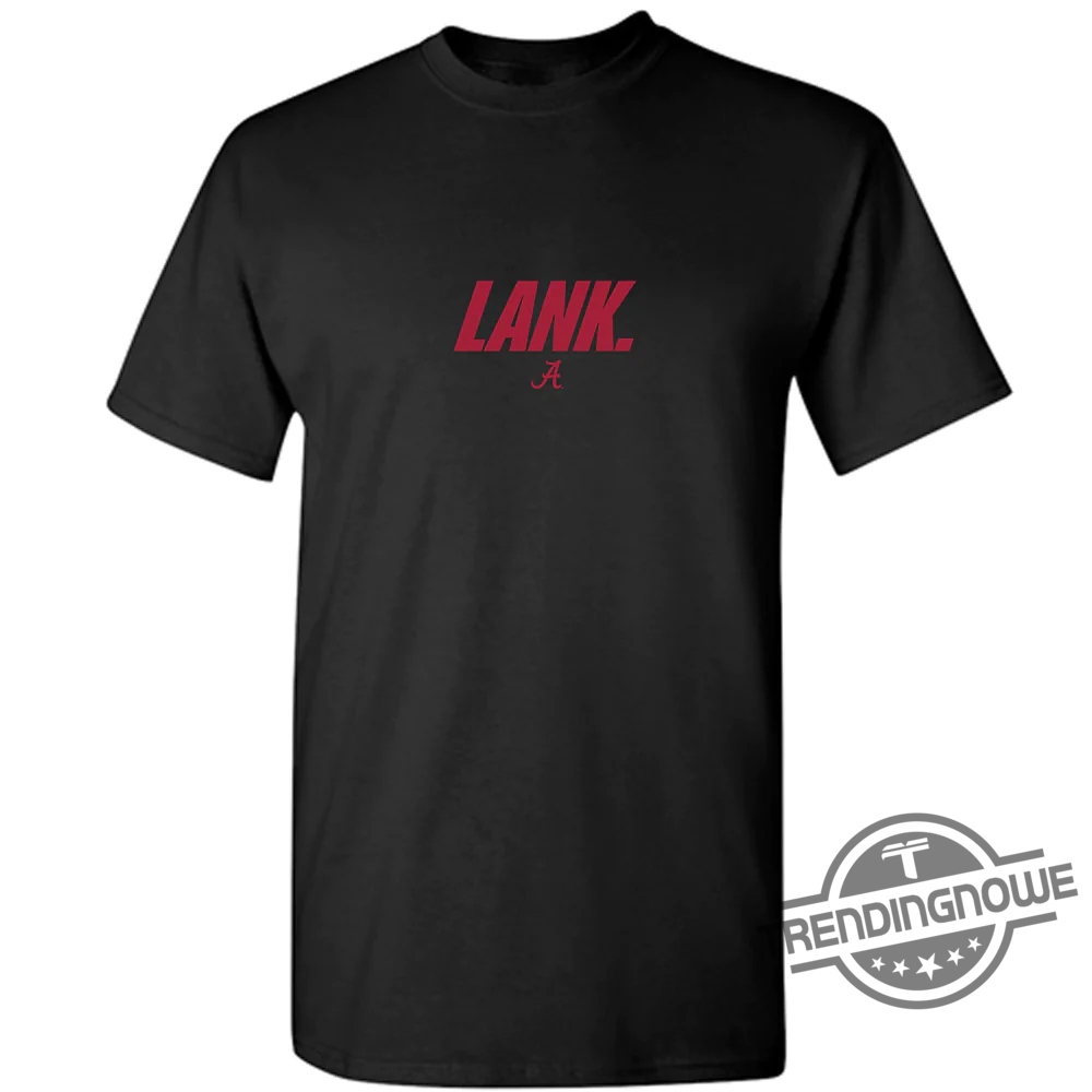 Lank Alabama Shirt Let All Naysayers Know Shirt Hoodie Sweatshirt NCAA Football T Shirt 8 Lank Alabama Shirt Let All Naysayers Know Shirt Hoodie Sweatshirt Ncaa Football T Shirt trendingnowe 1