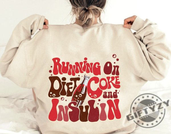 I Run On Diet Coke And Insulin Shirt Diabetes Sweatshirt Diabetes Awareness Tshirt Pancreas Hoodie Funny Insulin Sweater Diabetes Support Shirt giftyzy 1