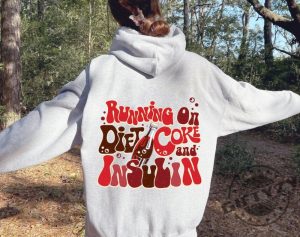 I Run On Diet Coke And Insulin Shirt Diabetes Sweatshirt Diabetes Awareness Tshirt Pancreas Hoodie Funny Insulin Sweater Diabetes Support Shirt giftyzy 2