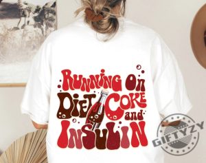 I Run On Diet Coke And Insulin Shirt Diabetes Sweatshirt Diabetes Awareness Tshirt Pancreas Hoodie Funny Insulin Sweater Diabetes Support Shirt giftyzy 4