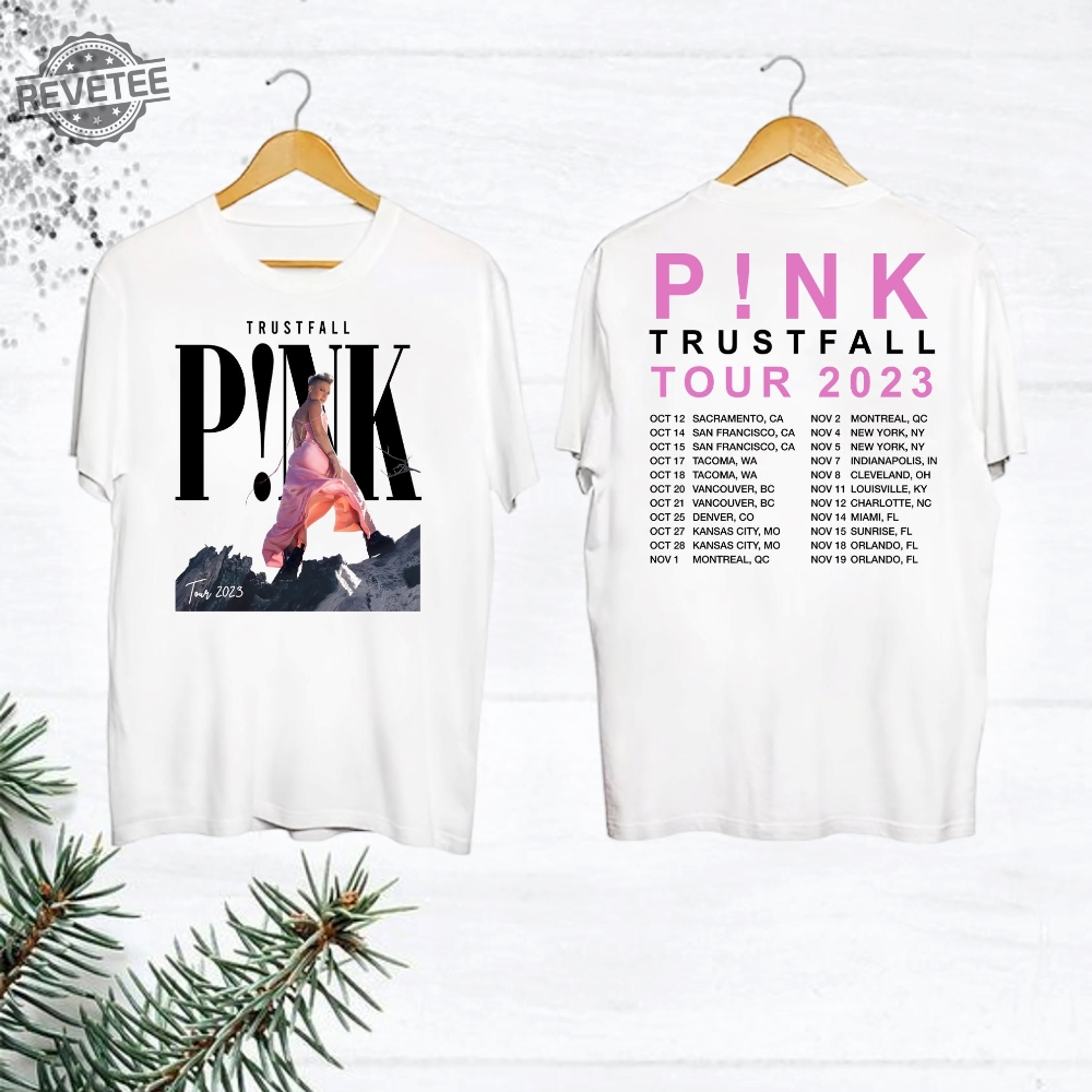 P Nk Trustfall Album T Shirt Pink P Nk Trustfall Tour 2023 Shirt Pnk Concert Merch Pink Singer Fan Gift Shirt Pink Pnk On Tour Shirt Unique